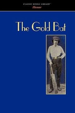 The Gold Bat - Wodehouse, P. G.