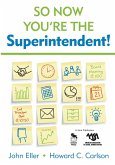 So Now You're the Superintendent!