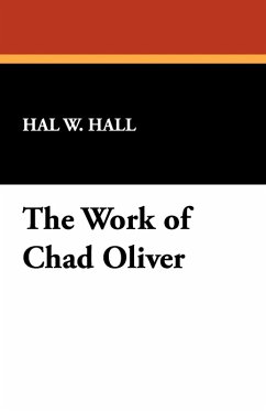 The Work of Chad Oliver The Work of Chad Oliver