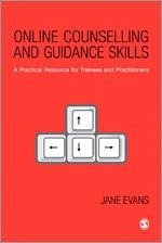 Online Counselling and Guidance Skills - Evans, Jane