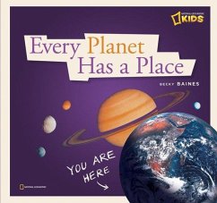 Every Planet Has a Place: A Book about Our Solar System - Baines, Becky