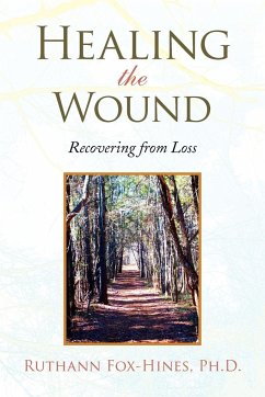 Healing the Wound - Fox-Hines, Ruthann