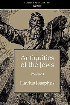 Antiquities of the Jews Volume 1 - Josephus, Flavius