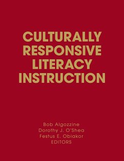 Culturally Responsive Literacy Instruction - Algozzine, Bob; O'Shea, Dorothy J.; Obiakor, Festus E.
