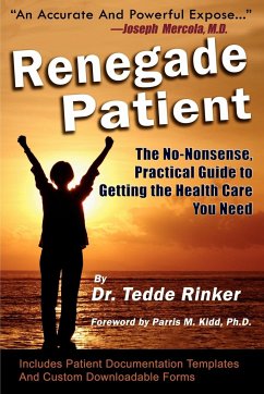 Renegade Patient - Rinker Do, Tedde