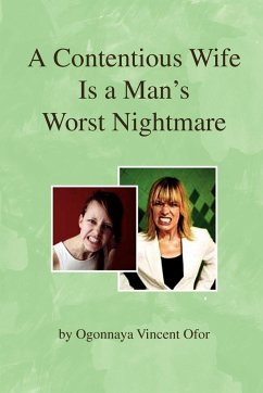 A Contentious Wife Is a Man's Worst Nightmare