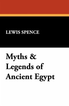 Myths & Legends of Ancient Egypt Myths & Legends of Ancient Egypt