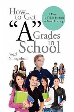 How to Get ''A'' Grades in School - Pagaduan, Angel N.