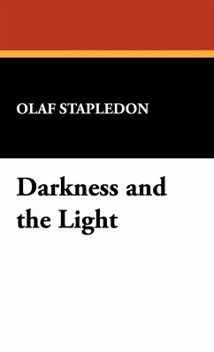 Darkness and the Light - Stapledon, Olaf