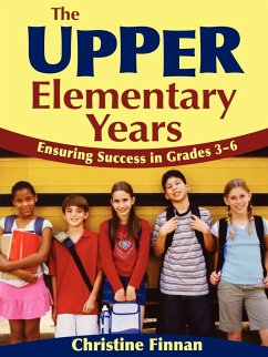The Upper Elementary Years - Finnan, Christine