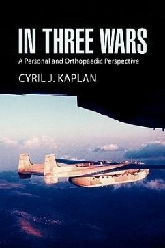 In Three Wars - Kaplan, Cyril J.