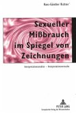 Sexueller Mißbrauch im Spiegel von Zeichnungen