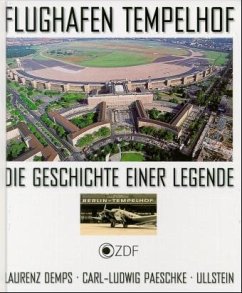 Flughafen Tempelhof - Demps, Laurenz; Paeschke, Carl-Ludwig
