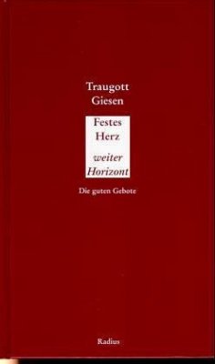 Festes Herz, weiter Horizont Festes Herz, weiter Horizont