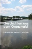 Geschichten aus dem Grenzwald