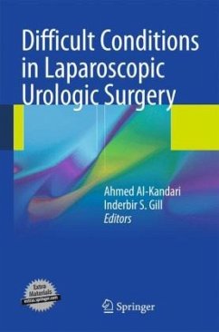 Difficult conditions in laparoscopic urologic surgery - Al-Kandari, Ahmed / Gill, Inderbir S. (ed.)