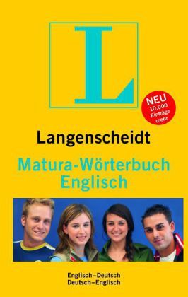 Langenscheidt Matura-Wörterbuch Englisch Langenscheidt Matura-Wörterbuch Englisch