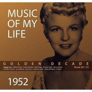 Golden Decade - Vol. 9 (Peggy Lee u. a.) 1952 Golden Decade - Vol. 9 (Peggy Lee u. a.) 1952