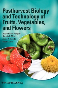 Postharvest Biology and Technology of Fruits, Vegetables, and Flowers - Paliyath, Gopinadhan;Murr, Dennis P.;Handa, Avtar K.