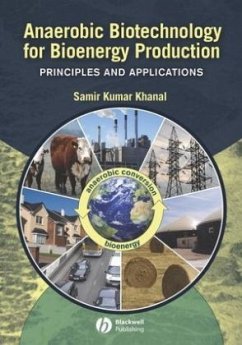 Anaerobic Biotechnology for Bioenergy Production - Khanal, Samir Kumar