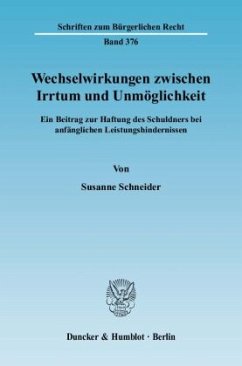 Wechselwirkungen zwischen Irrtum und Unmöglichkeit - Schneider, Susanne