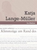 Werkstattgespräch mit Katja Lange-Müller Werkstattgespräch mit Katja Lange-Müller