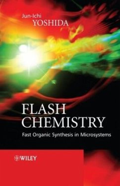 Flash Chemistry - Yoshida, Jun-Ichi