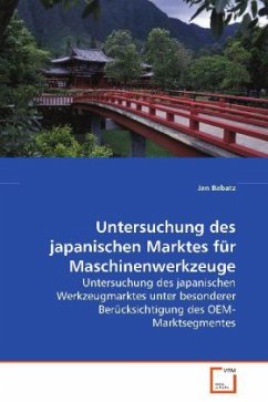 Untersuchung des japanischen Marktes für Maschinenwerkzeuge - Babatz, Jan
