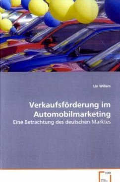 Verkaufsförderung im Automobilmarketing - Willers, Lin