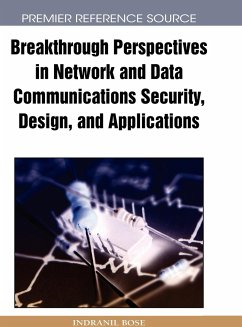 Breakthrough Perspectives in Network and Data Communications Security, Design and Applications