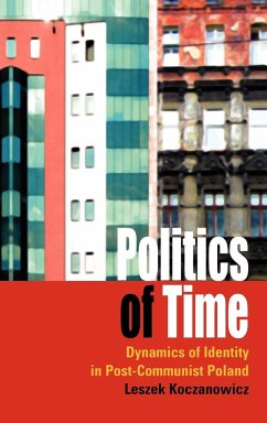 Politics of Time - Koczanowicz, Leszek