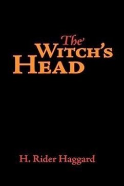 The Witch's Head, Large-Print Edition - Haggard, H. Rider