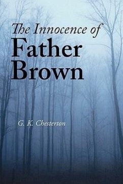 The Innocence of Father Brown, Large-Print Edition - Chesterton, G K