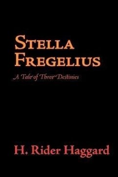 Stella Fregelius, Large-Print Edition - Haggard, H Rider