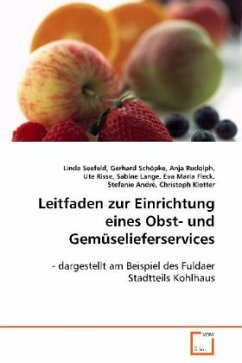 Leitfaden zur Einrichtung eines Obst- undGemüselieferservices - Seefeld, Linda