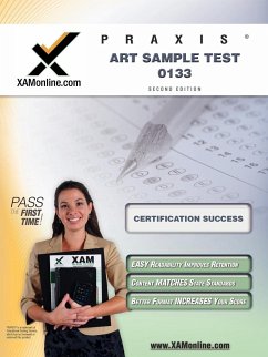 Praxis Art Sample Test 10133 Teacher Certification Test Prep Study Guide - Wynne, Sharon A.