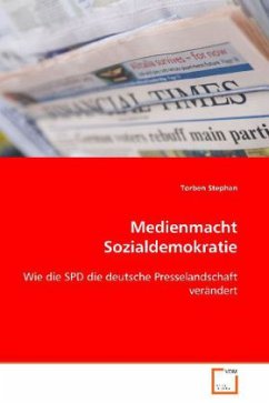 Medienmacht Sozialdemokratie - Stephan, Torben