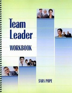 Team Leader Workbook - Blyth, Eileen; Pope, Sara