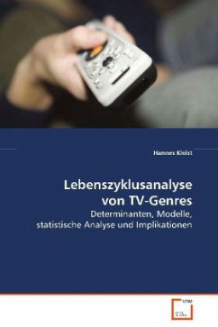 Lebenszyklusanalyse von TV-Genres - Kleist, Hannes