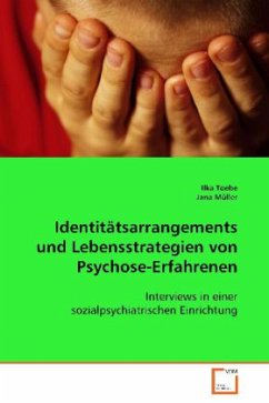 Cover Identitätsarrangements und Lebensstrategien vonPsychose-Erfahrenen