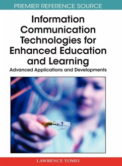 Information Communication Technologies for Enhanced Education and Learning