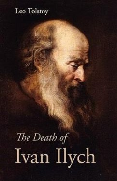 The Death of Ivan Ilych - Tolstoy, Leo