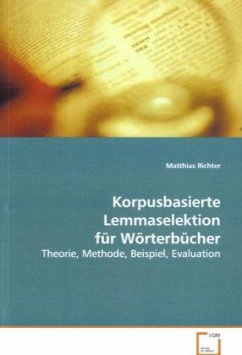 Korpusbasierte Lemmaselektion für Wörterbücher - Richter, Matthias