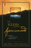 La Iglesia Apasionada La Iglesia Apasionada