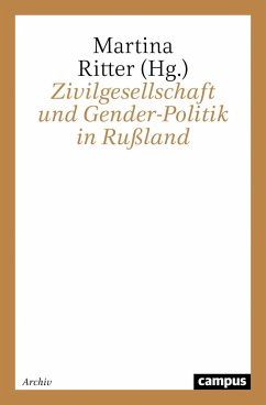 Zivilgesellschaft und Gender-Politik in Rußland - Ritter, Martina (Hrsg.)