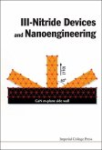 III-Nitride Devices and Nanoengineering