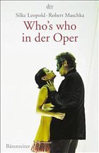 Who´s who in der Oper
