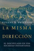 Una Obediencia Larga En La Misma Dirección Una Obediencia Larga En La Misma Dirección
