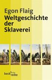 WELTGESCHICHTE DER SKLAVEREI.