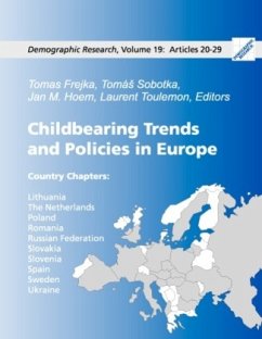 Childbearing Trends and Policies in Europe, Book III - Frejka, Tomas;Sobotka, Tomás;Hoem, Jan M.